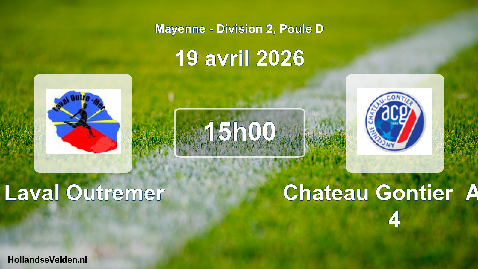 Geplande wedstrijd: Laval Outremer - Chateau Gontier Anc 4 (19 april 2026)