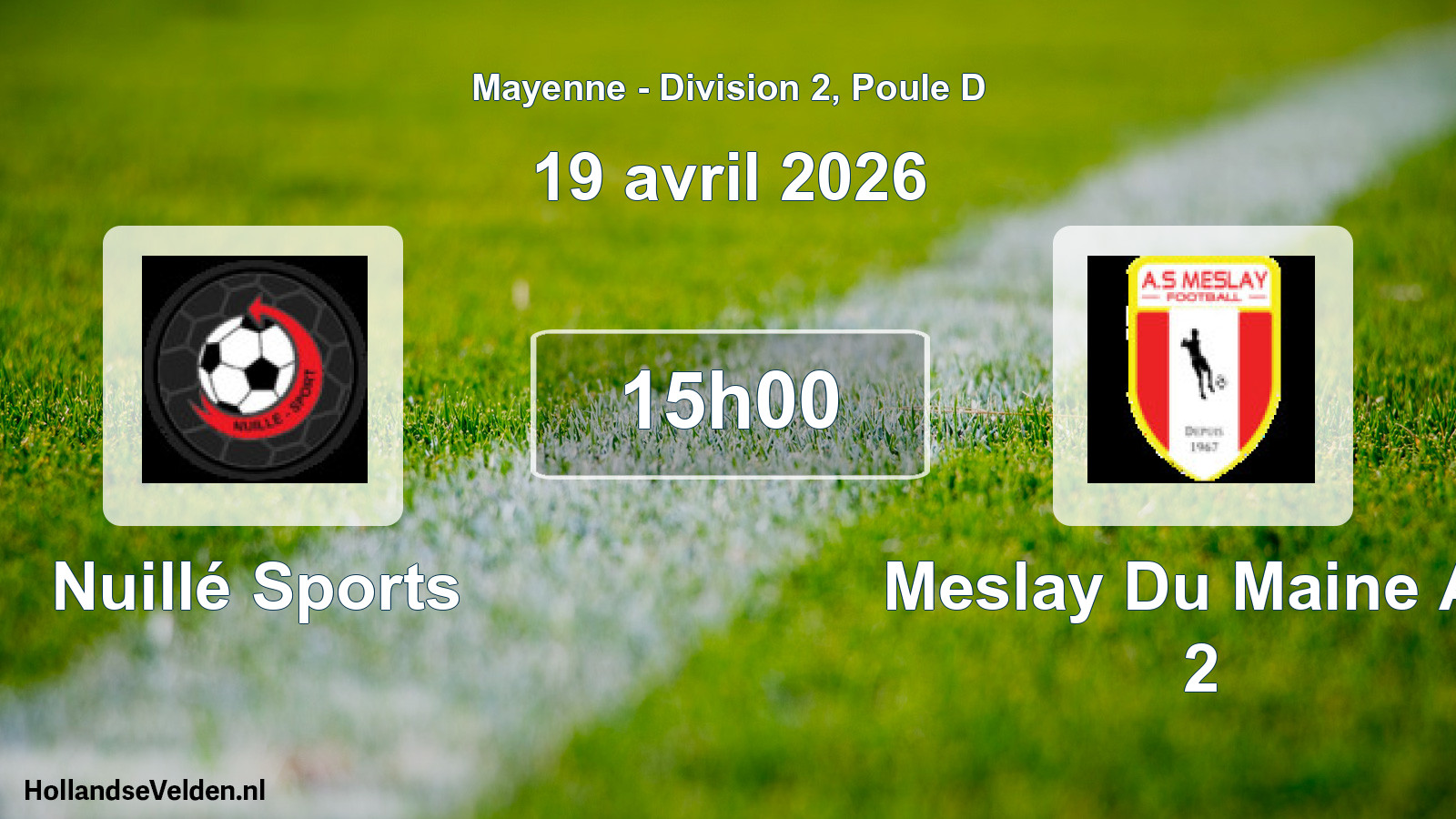 Geplande wedstrijd: Nuillé Sports - Meslay Du Maine As 2 (19 avril 2026)