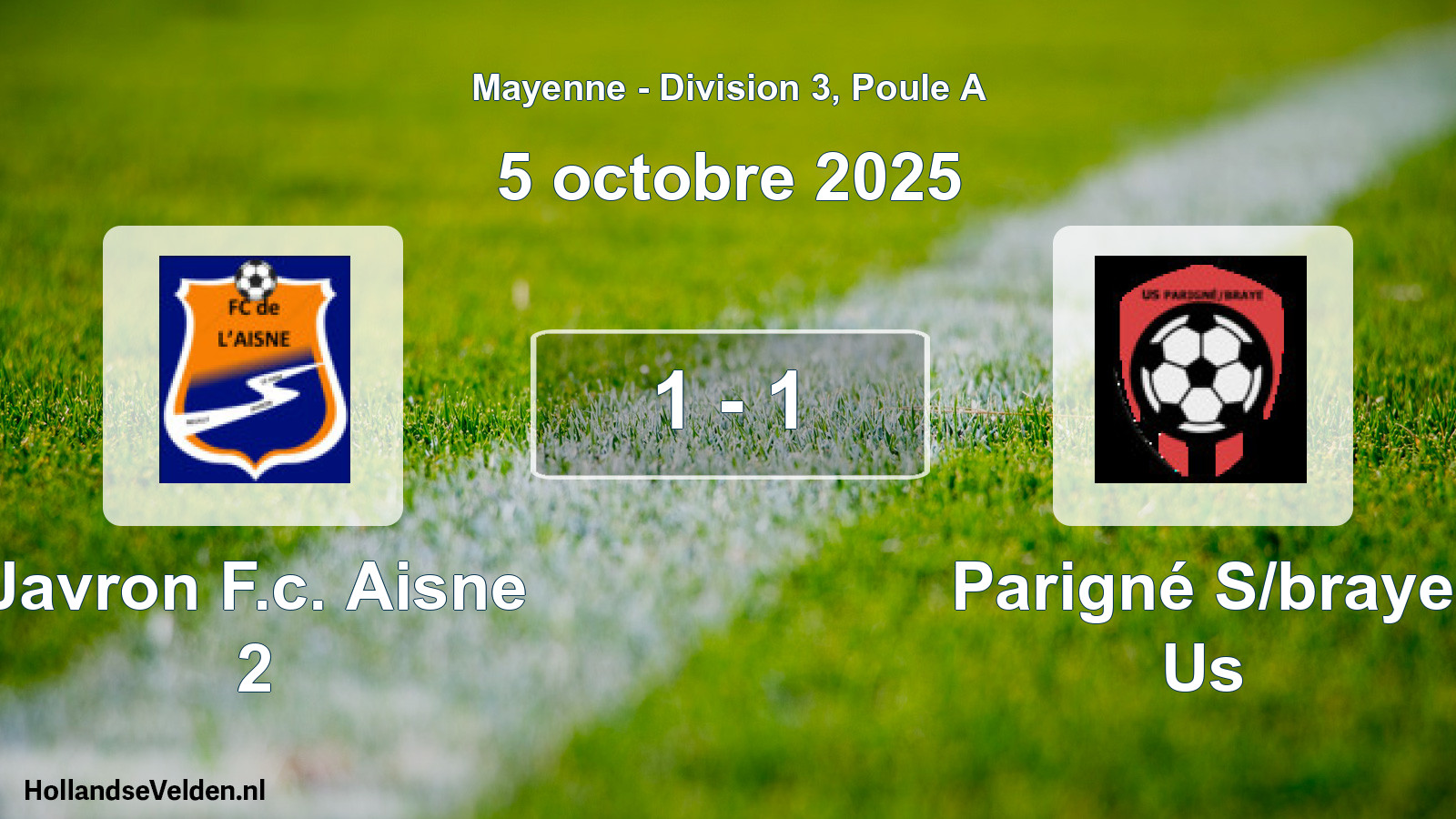 Gespeelde wedstrijd: Javron F.c. Aisne 2 - Parigné S/braye Us 1 - 1 (5 octobre 2025)