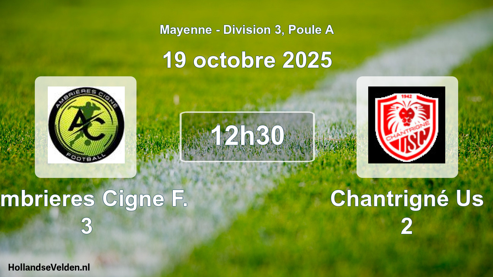 Geplande wedstrijd: Ambrieres Cigne F. 3 - Chantrigné Us 2 (19 octobre 2025)