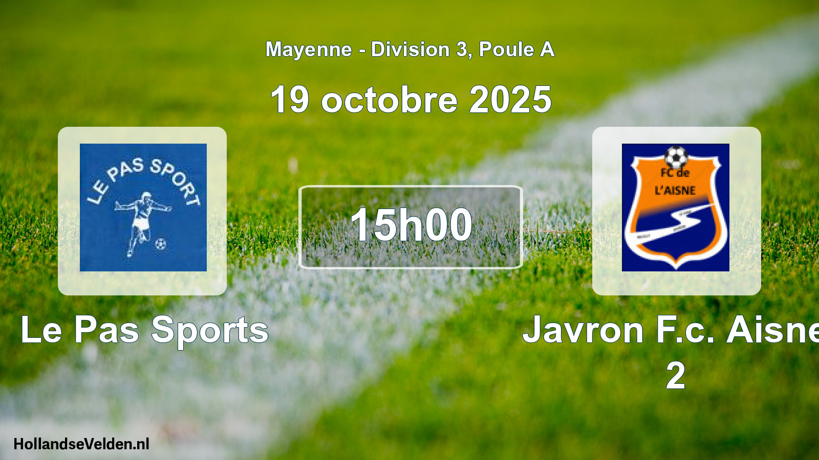 Geplande wedstrijd: Le Pas Sports - Javron F.c. Aisne 2 (19 oktober 2025)