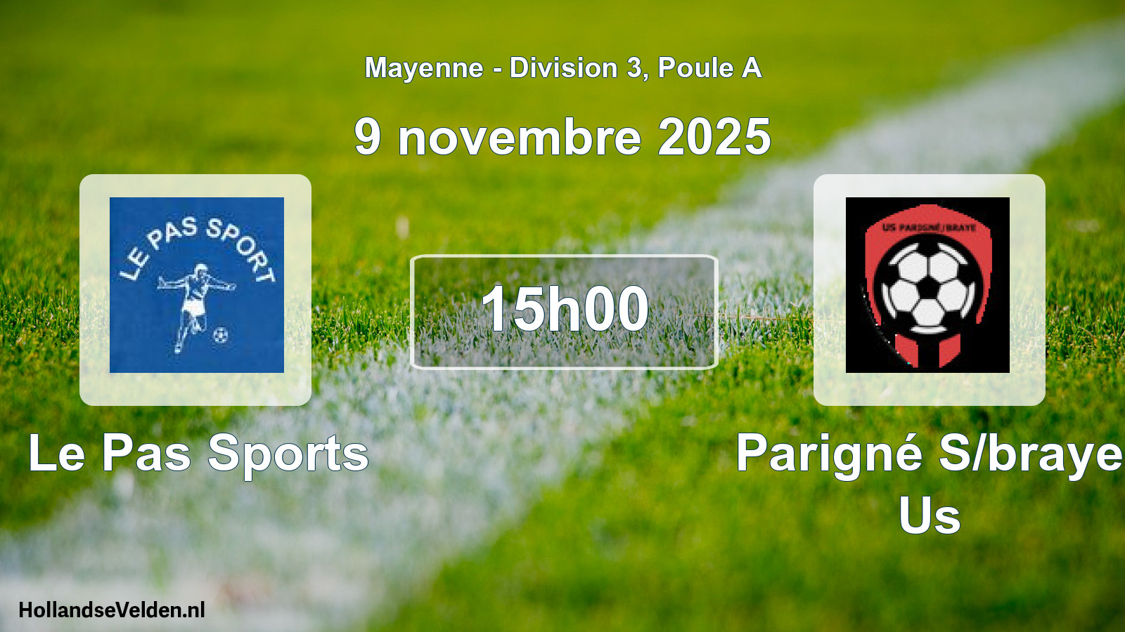 Geplande wedstrijd: Le Pas Sports - Parigné S/braye Us (9 novembre 2025)