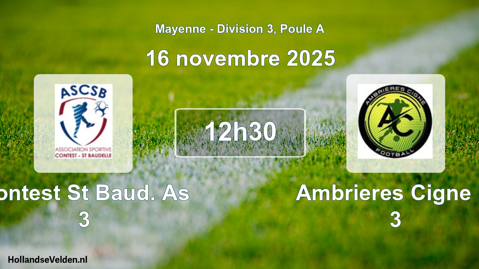 Geplande wedstrijd: Contest St Baud. As 3 - Ambrieres Cigne F. 3 (16 novembre 2025)