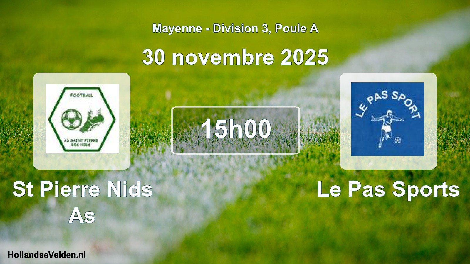 Geplande wedstrijd: St Pierre Nids As - Le Pas Sports (30 november 2025)
