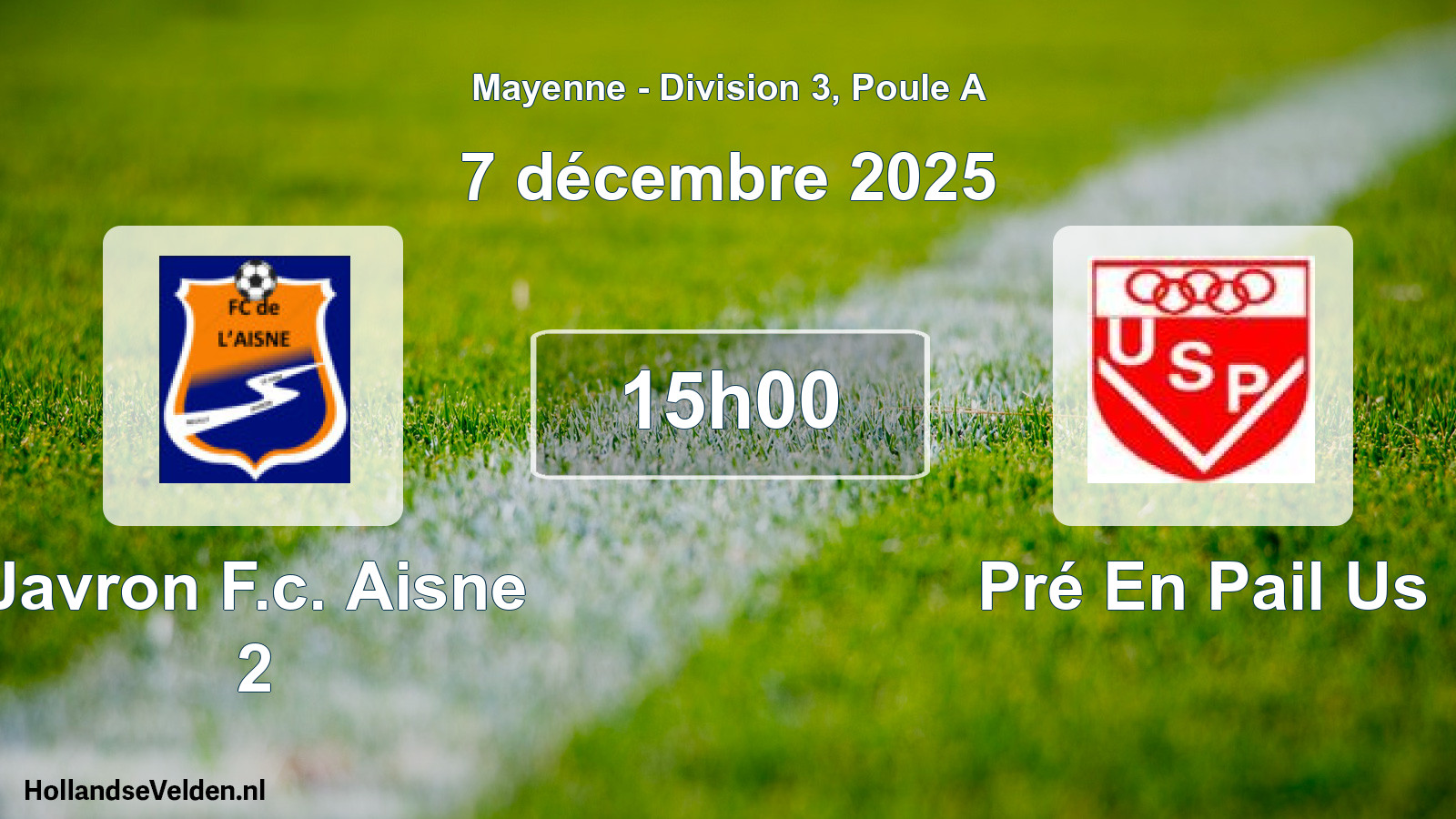 Geplande wedstrijd: Javron F.c. Aisne 2 - Pré En Pail Us (7 december 2025)