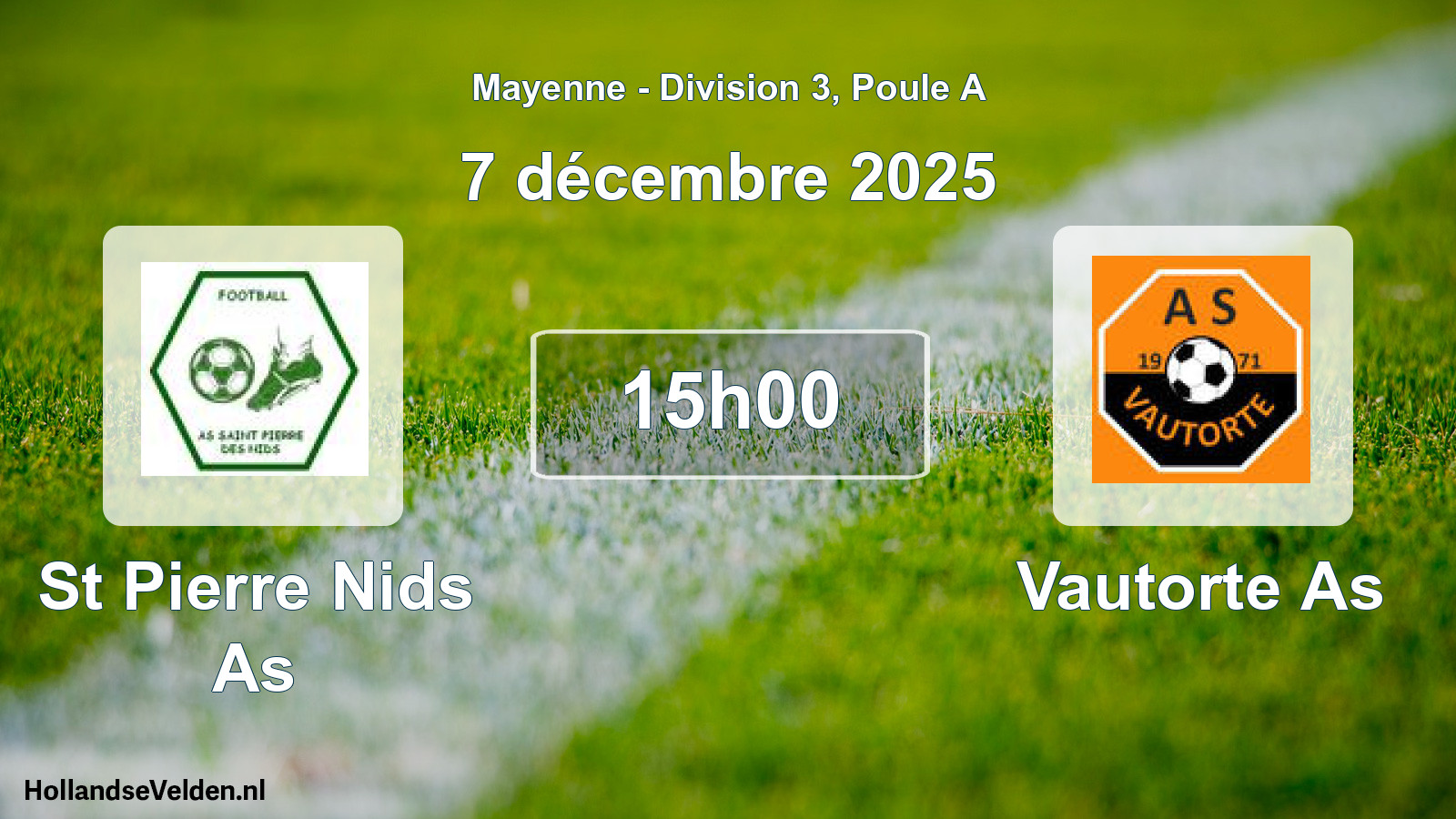 Geplande wedstrijd: St Pierre Nids As - Vautorte As (7 décembre 2025)