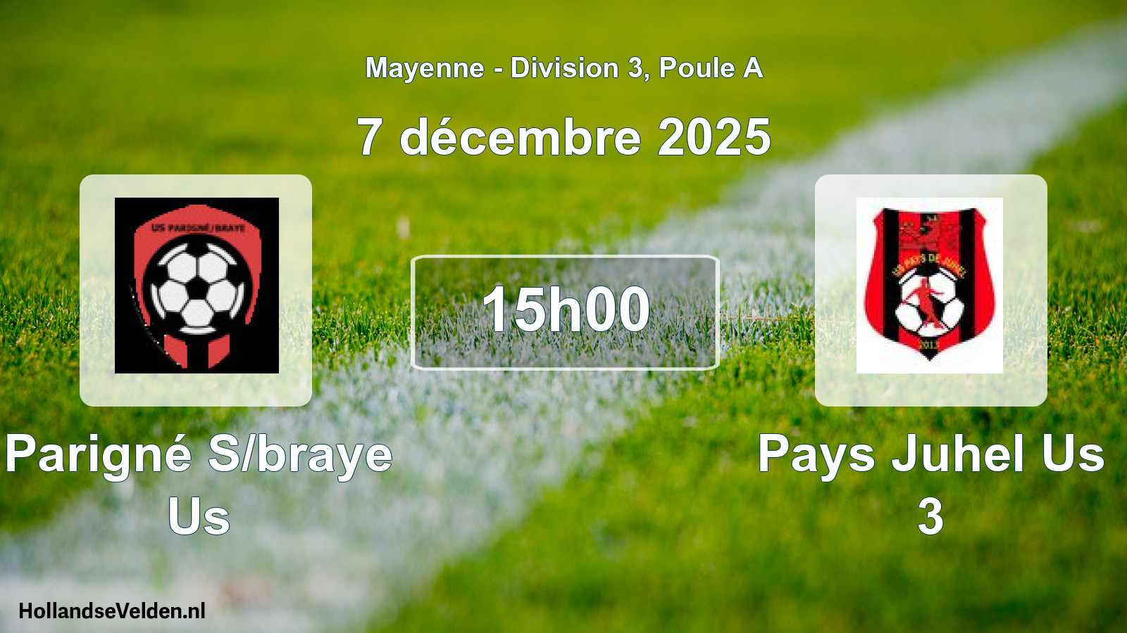Geplande wedstrijd: Parigné S/braye Us - Pays Juhel Us 3 (7 décembre 2025)