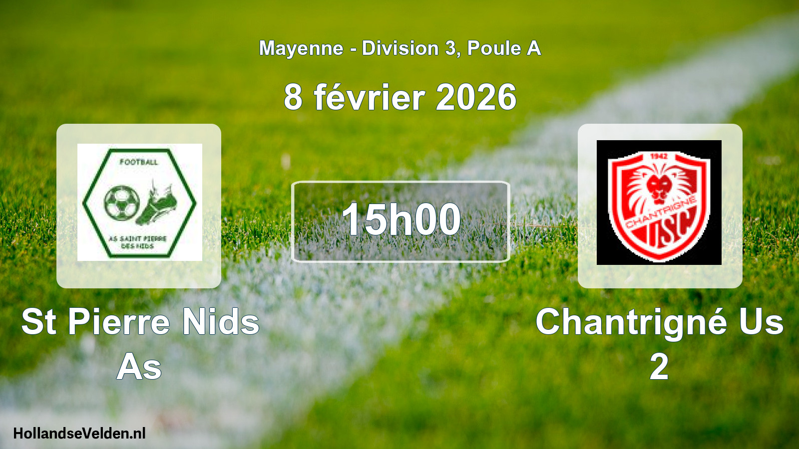 Scheduled Match: St Pierre Nids As - Chantrigné Us 2 (8 February 2026)
