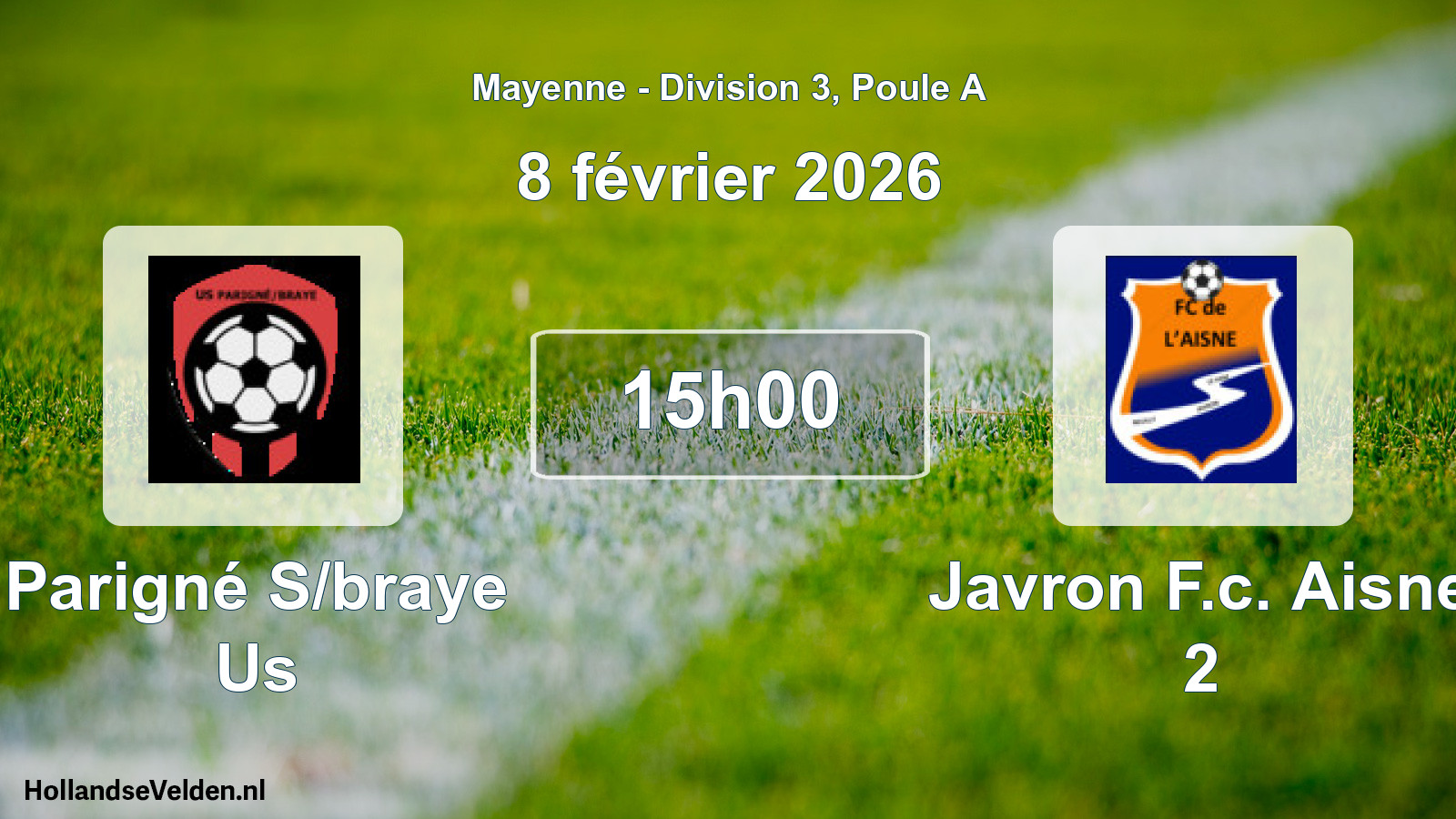 Scheduled Match: Parigné S/braye Us - Javron F.c. Aisne 2 (8 February 2026)