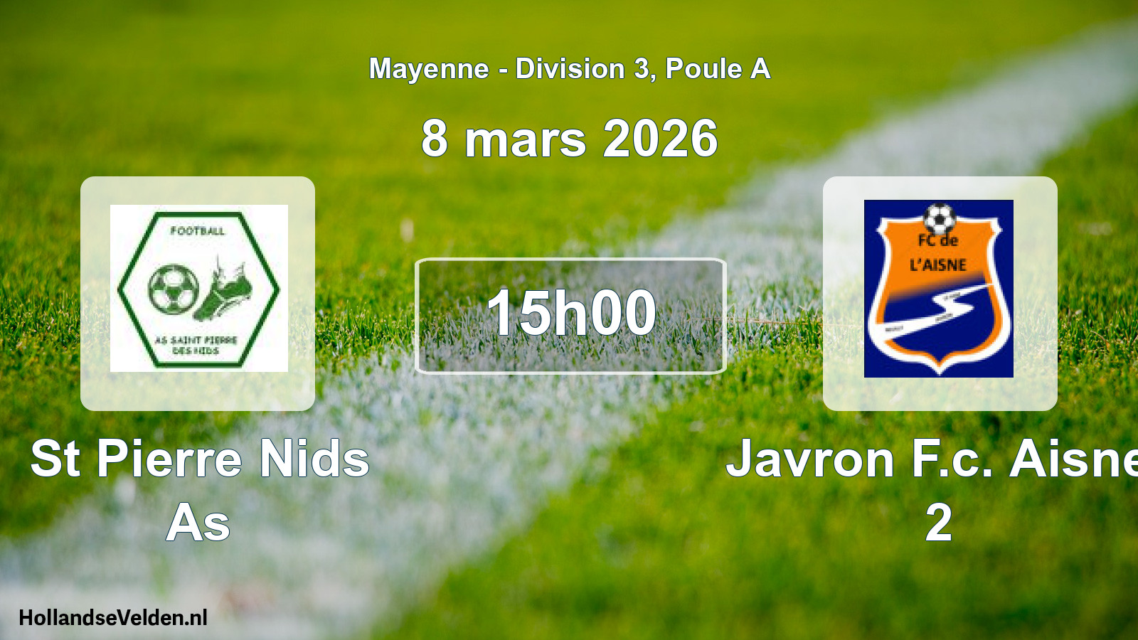Geplande wedstrijd: St Pierre Nids As - Javron F.c. Aisne 2 (8 mars 2026)