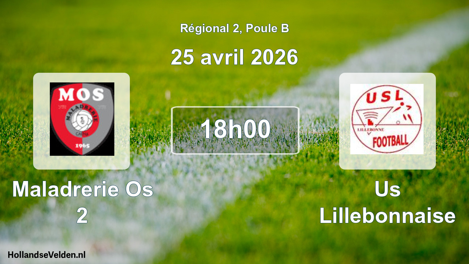 Geplande wedstrijd: Maladrerie Os 2 - Us Lillebonnaise (25 april 2026)