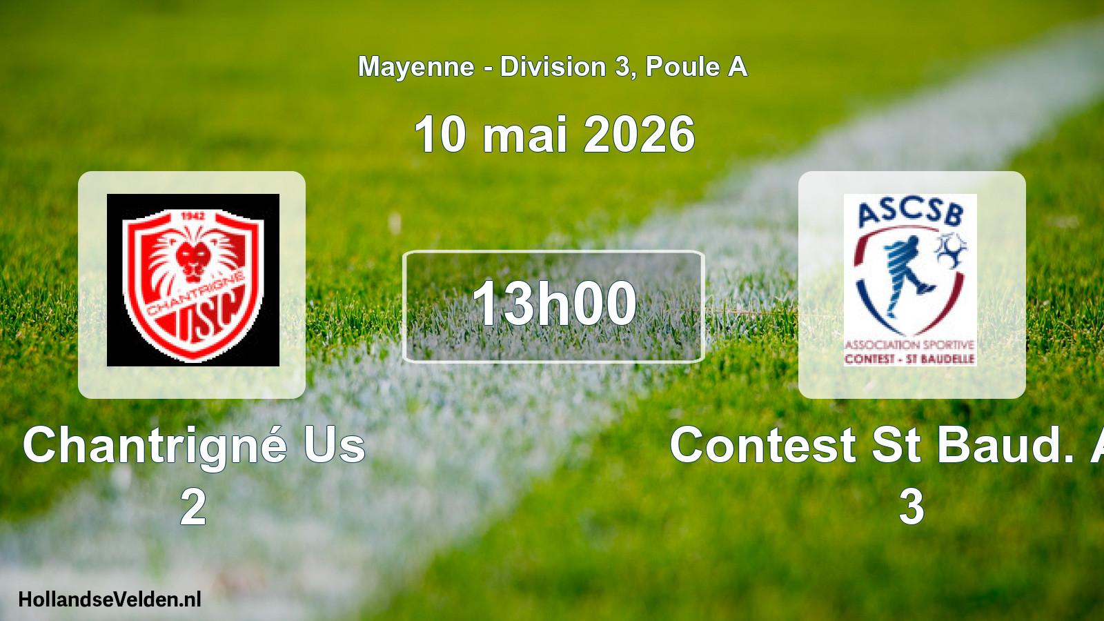 Geplande wedstrijd: Chantrigné Us 2 - Contest St Baud. As 3 (10 mai 2026)