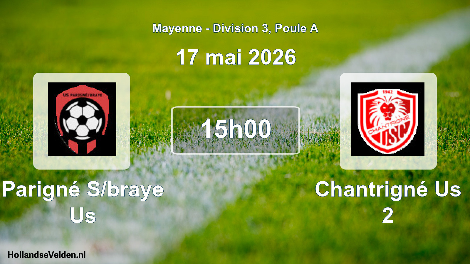Geplande wedstrijd: Parigné S/braye Us - Chantrigné Us 2 (17 mai 2026)