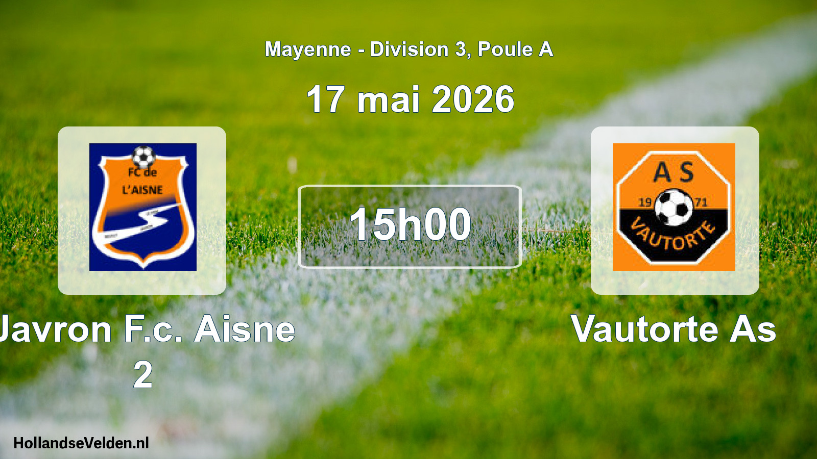 Scheduled Match: Javron F.c. Aisne 2 - Vautorte As (17 May 2026)