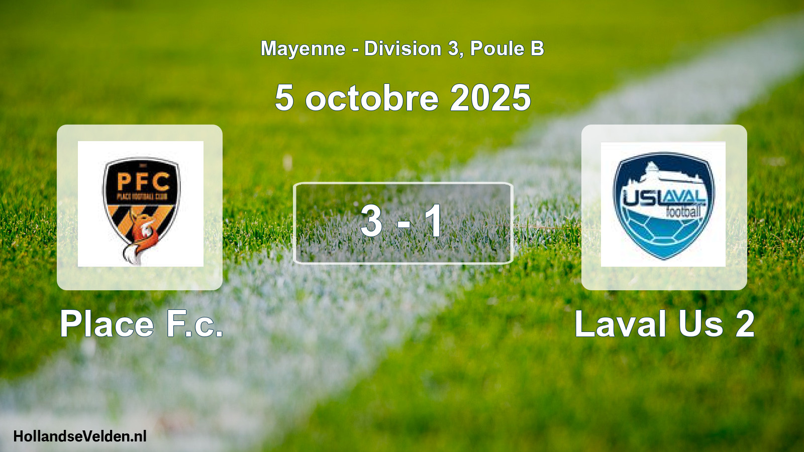 Gespeelde wedstrijd: Place F.c. - Laval Us 2 3 - 1 (5 octobre 2025)