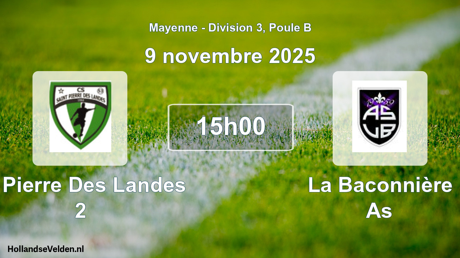 Scheduled Match: St Pierre Des Landes 2 - La Baconnière As (9 November 2025)