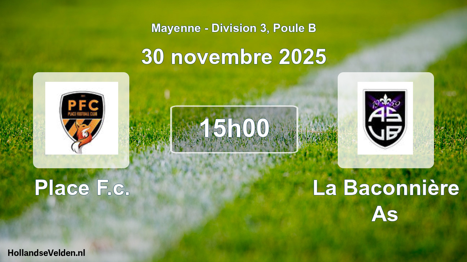 Geplande wedstrijd: Place F.c. - La Baconnière As (30 novembre 2025)
