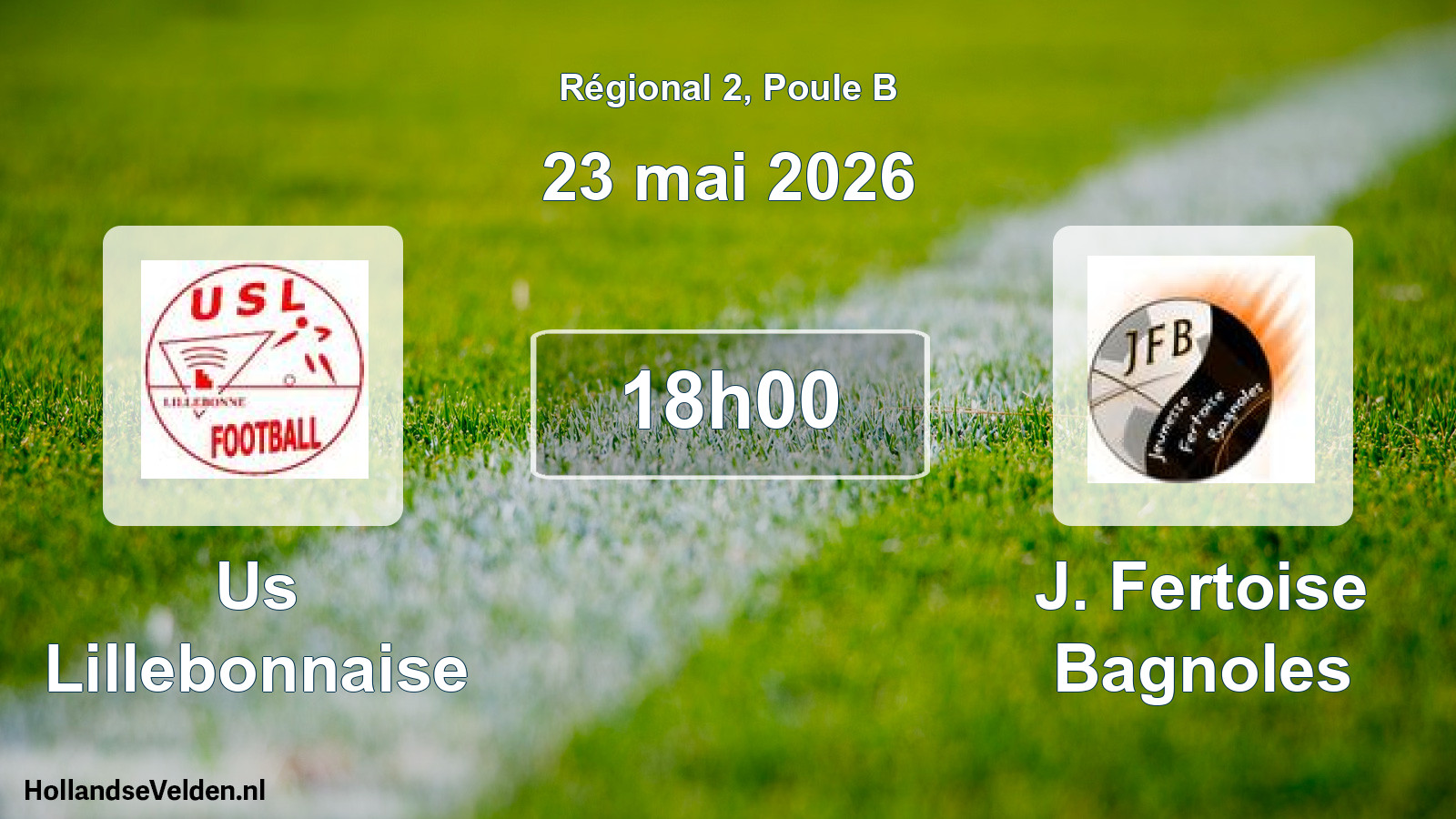 Scheduled Match: Us Lillebonnaise - J. Fertoise Bagnoles (23 May 2026)