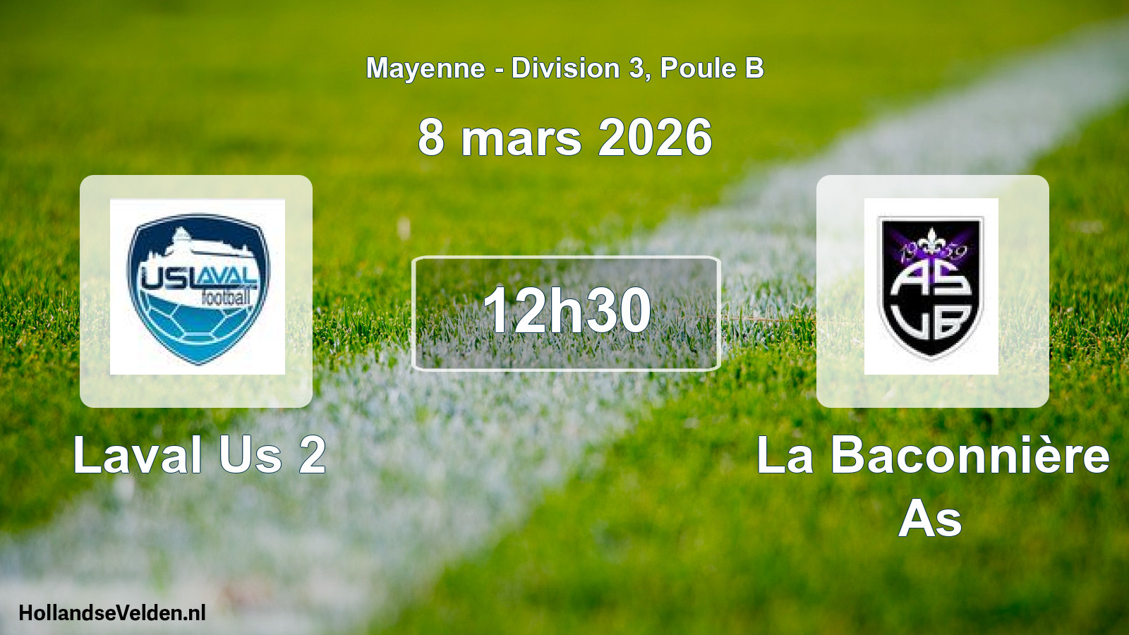 Geplande wedstrijd: Laval Us 2 - La Baconnière As (8 mars 2026)