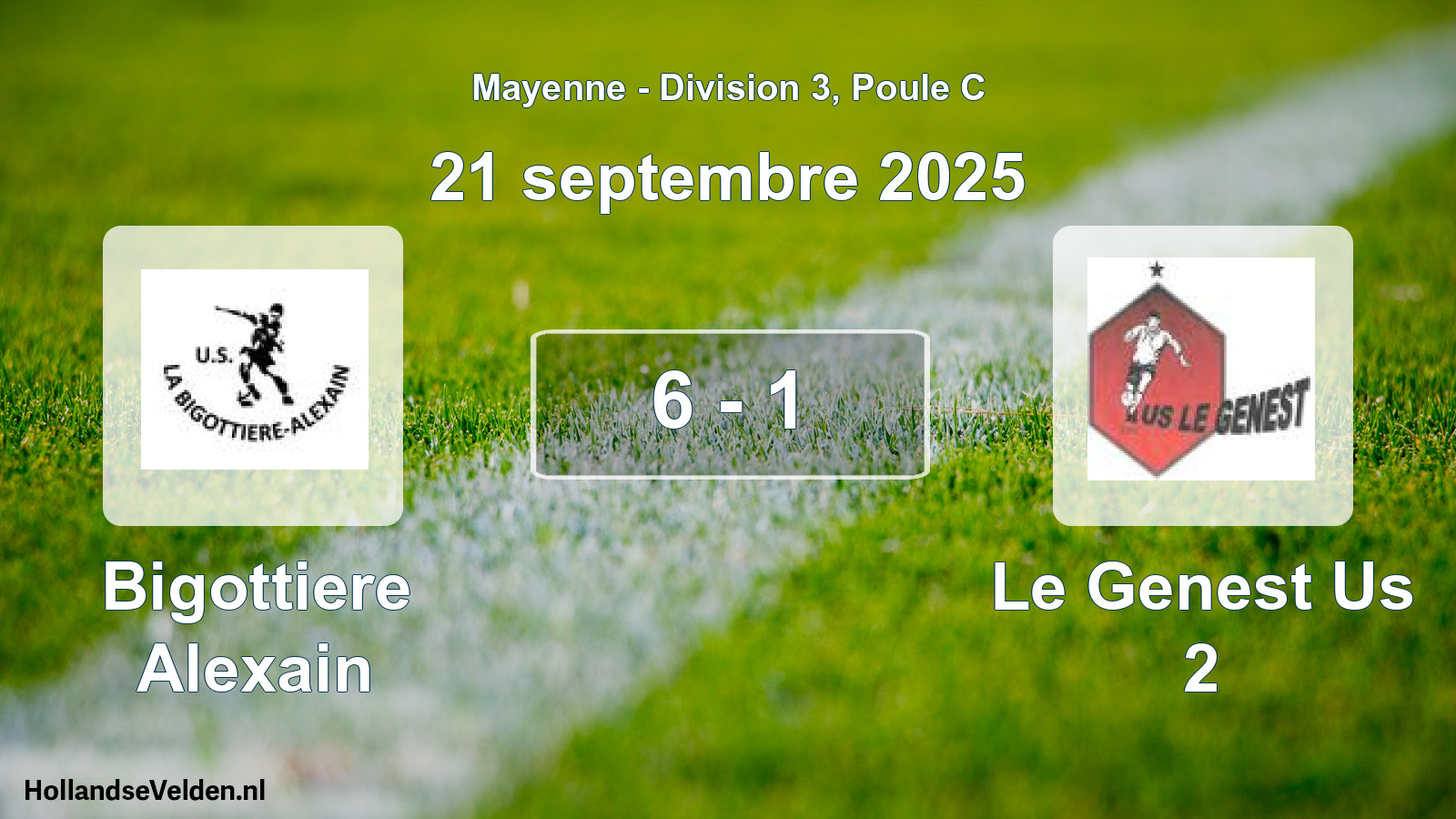 Gespeelde wedstrijd: Bigottiere Alexain - Le Genest Us 2 6 - 1 (21 september 2025)
