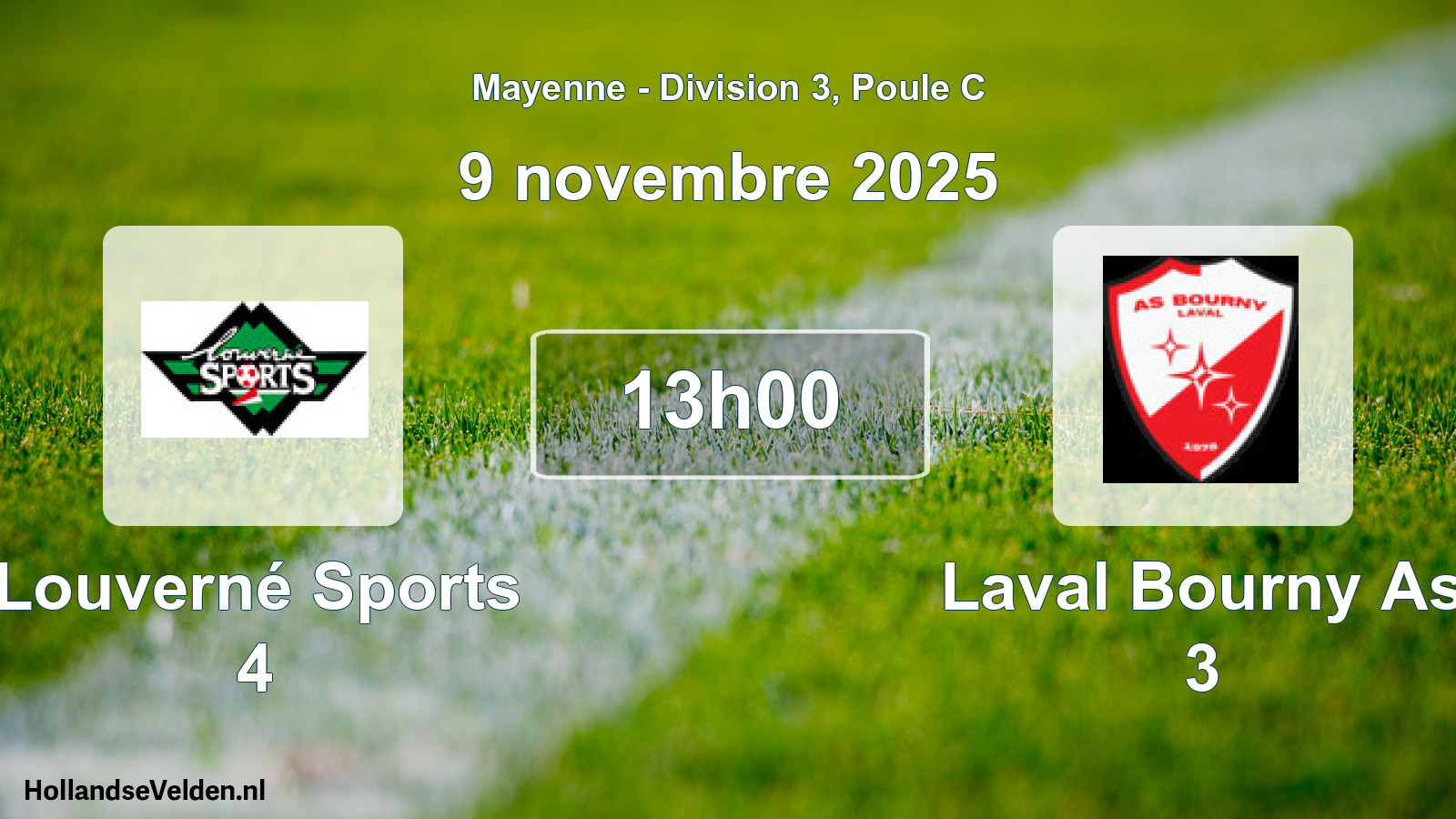 Scheduled Match: Louverné Sports 4 - Laval Bourny As 3 (9 November 2025)