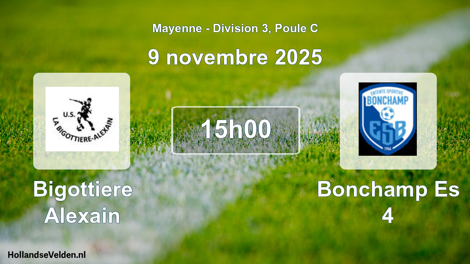 Scheduled Match: Bigottiere Alexain - Bonchamp Es 4 (9 November 2025)