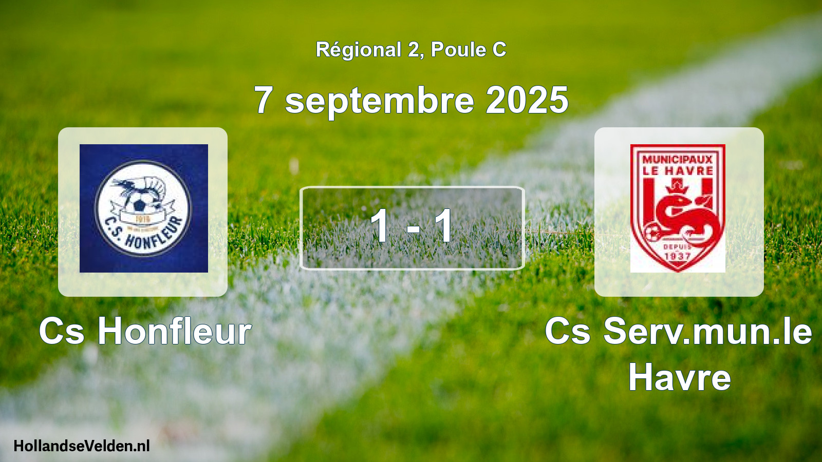 Gespeelde wedstrijd: Cs Honfleur - Cs Serv.mun.le Havre 1 - 1 (7 septembre 2025)