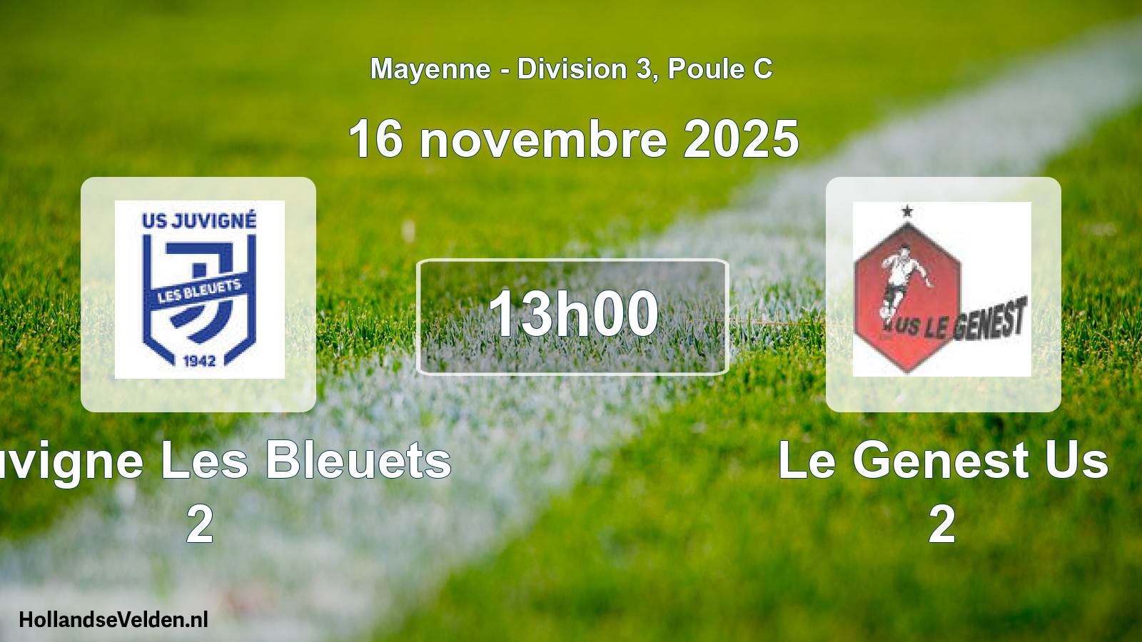 Geplande wedstrijd: Juvigne Les Bleuets 2 - Le Genest Us 2 (16 november 2025)