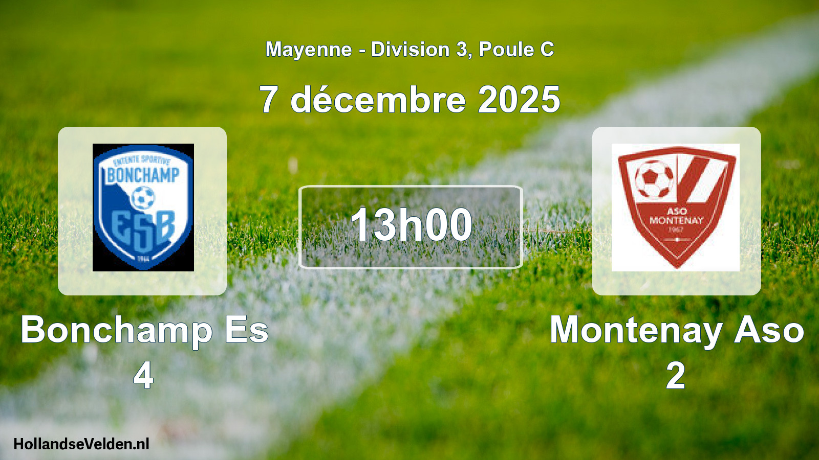 Geplande wedstrijd: Bonchamp Es 4 - Montenay Aso 2 (7 december 2025)