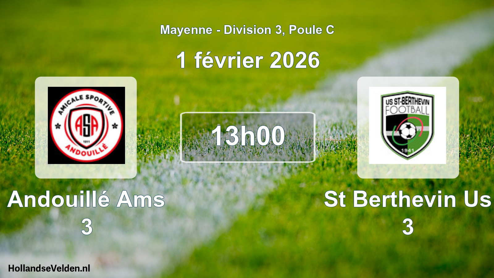 Geplande wedstrijd: Andouillé Ams 3 - St Berthevin Us 3 (1 februari 2026)