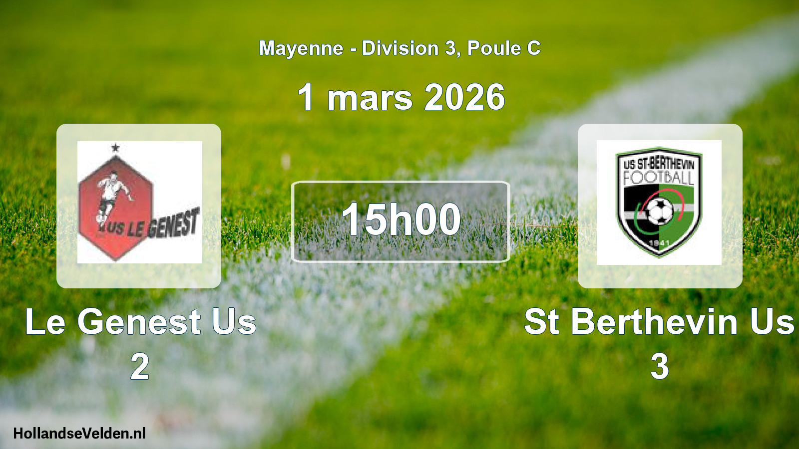 Scheduled Match: Le Genest Us 2 - St Berthevin Us 3 (1 March 2026)