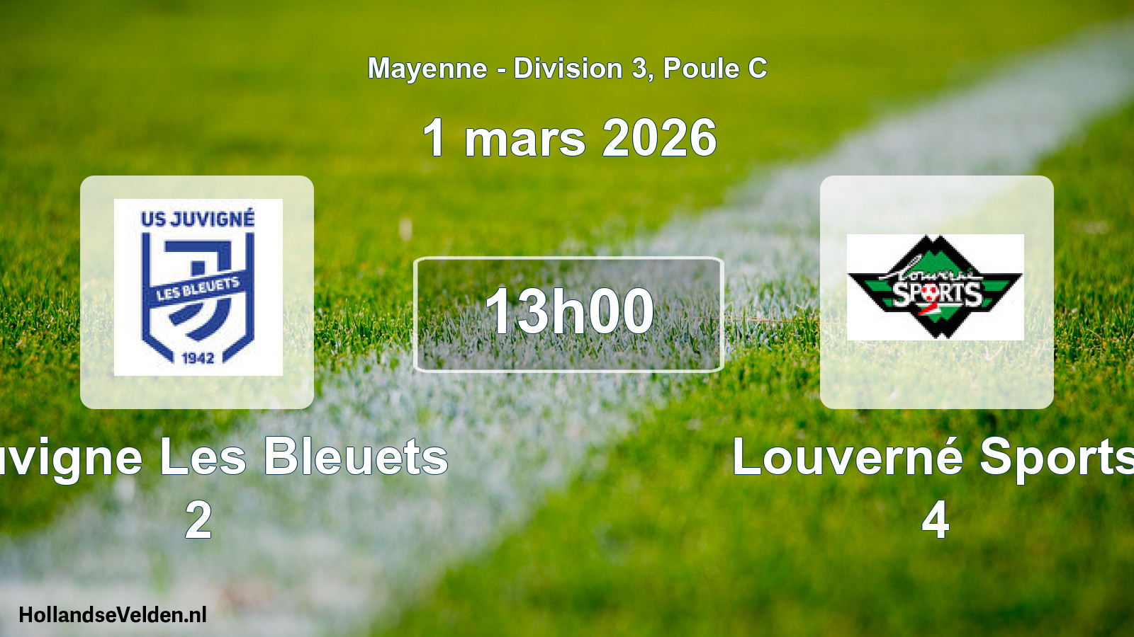 Geplande wedstrijd: Juvigne Les Bleuets 2 - Louverné Sports 4 (1 maart 2026)