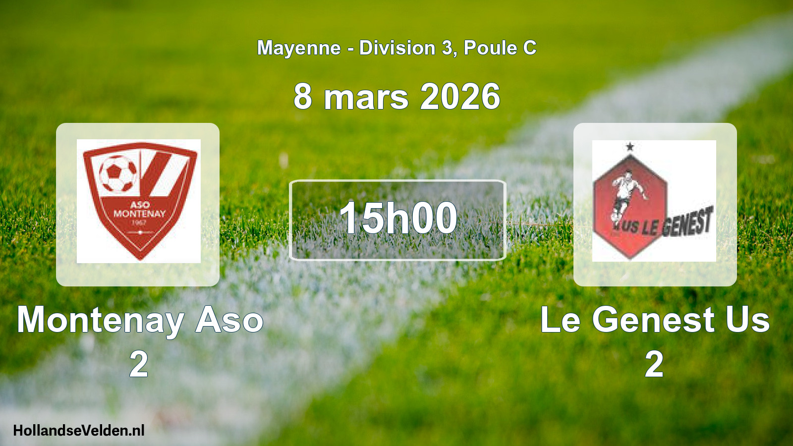 Geplande wedstrijd: Montenay Aso 2 - Le Genest Us 2 (8 maart 2026)