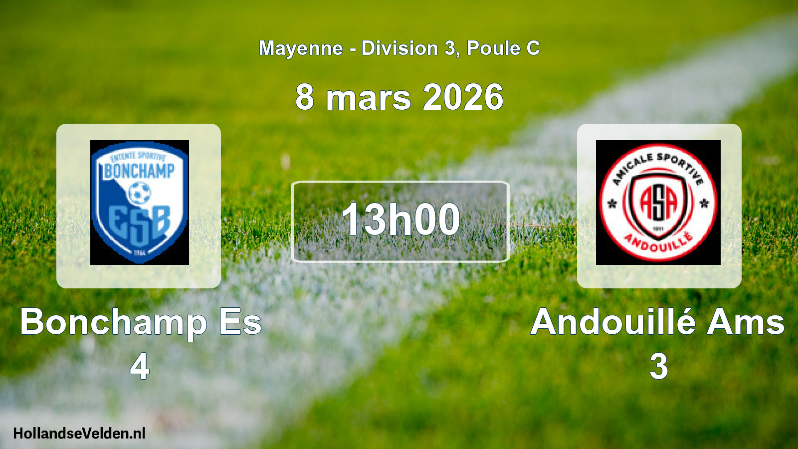 Geplande wedstrijd: Bonchamp Es 4 - Andouillé Ams 3 (8 maart 2026)