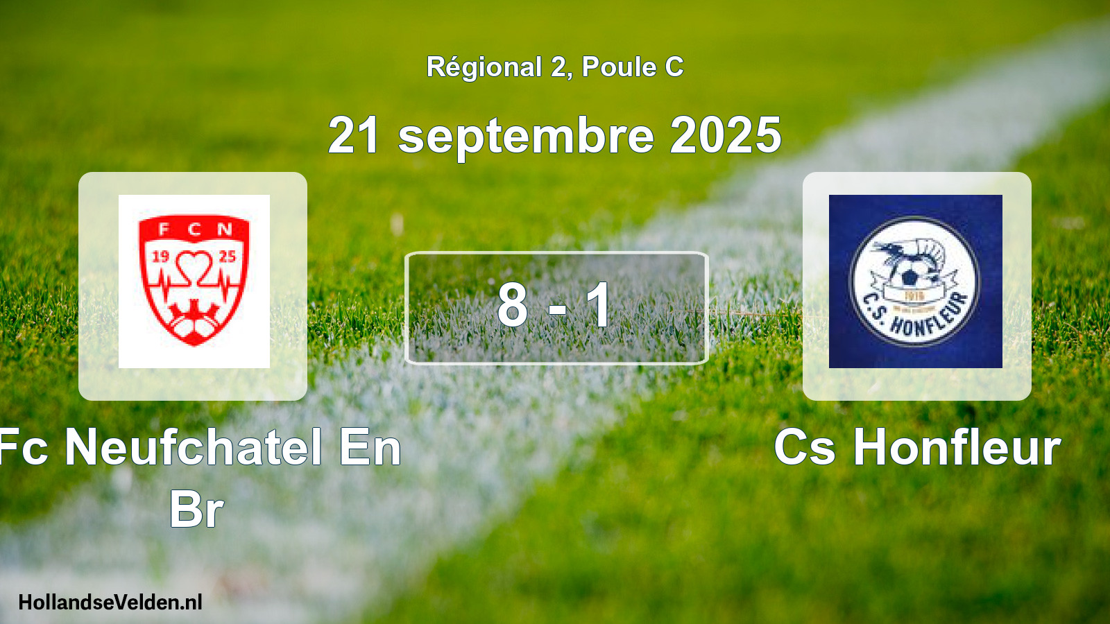 Gespeelde wedstrijd: Fc Neufchatel En Br - Cs Honfleur 8 - 1 (21 septembre 2025)
