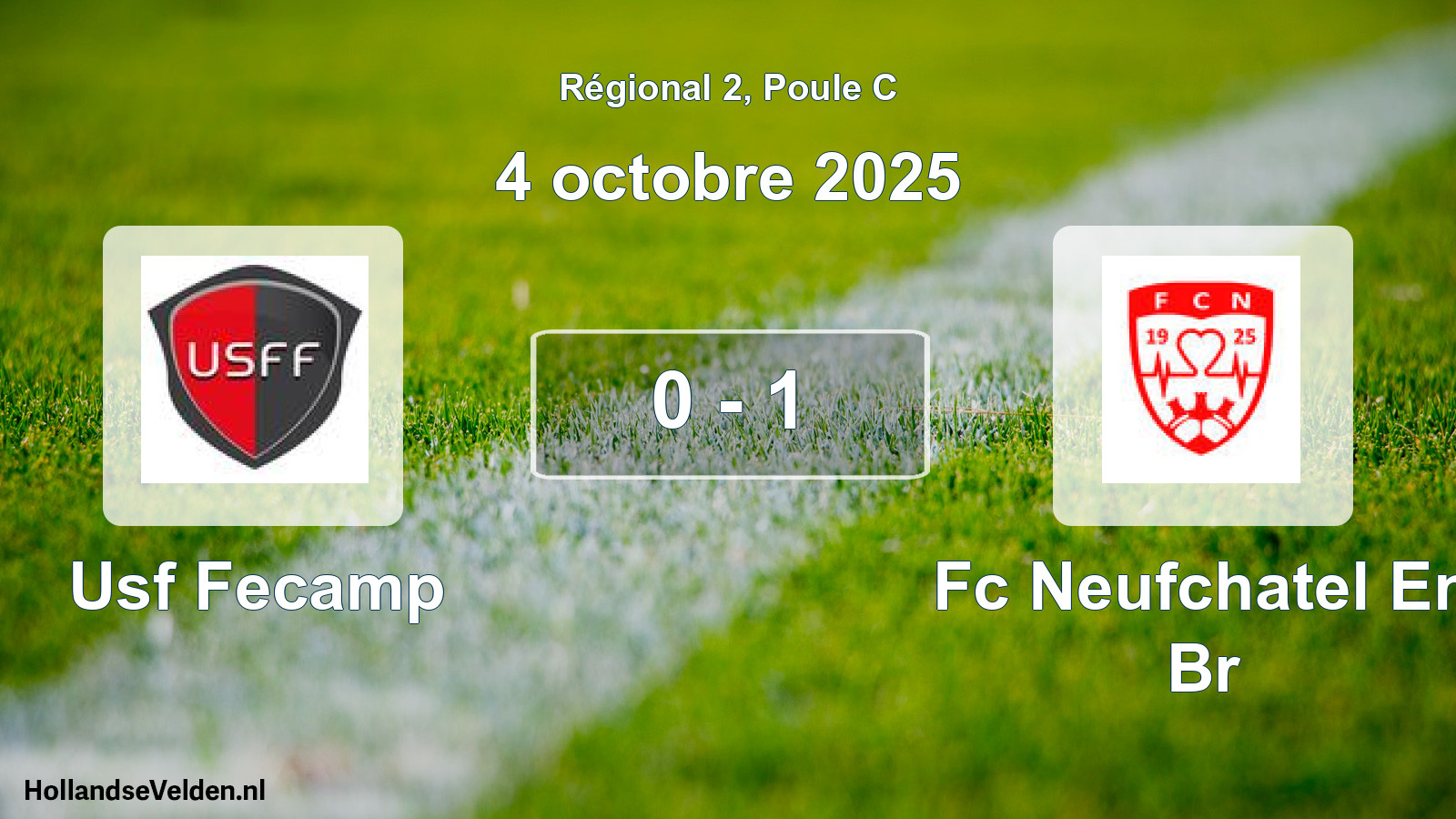 Gespeelde wedstrijd: Usf Fecamp - Fc Neufchatel En Br 0 - 1 (4 octobre 2025)