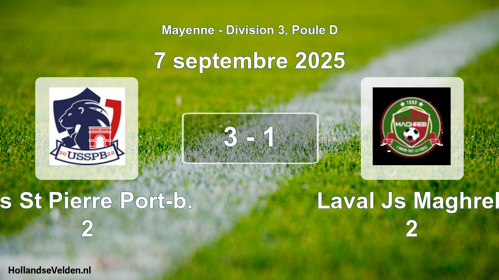 Gespeelde wedstrijd: Us St Pierre Port-b. 2 - Laval Js Maghreb 2 3 - 1 (7 septembre 2025)