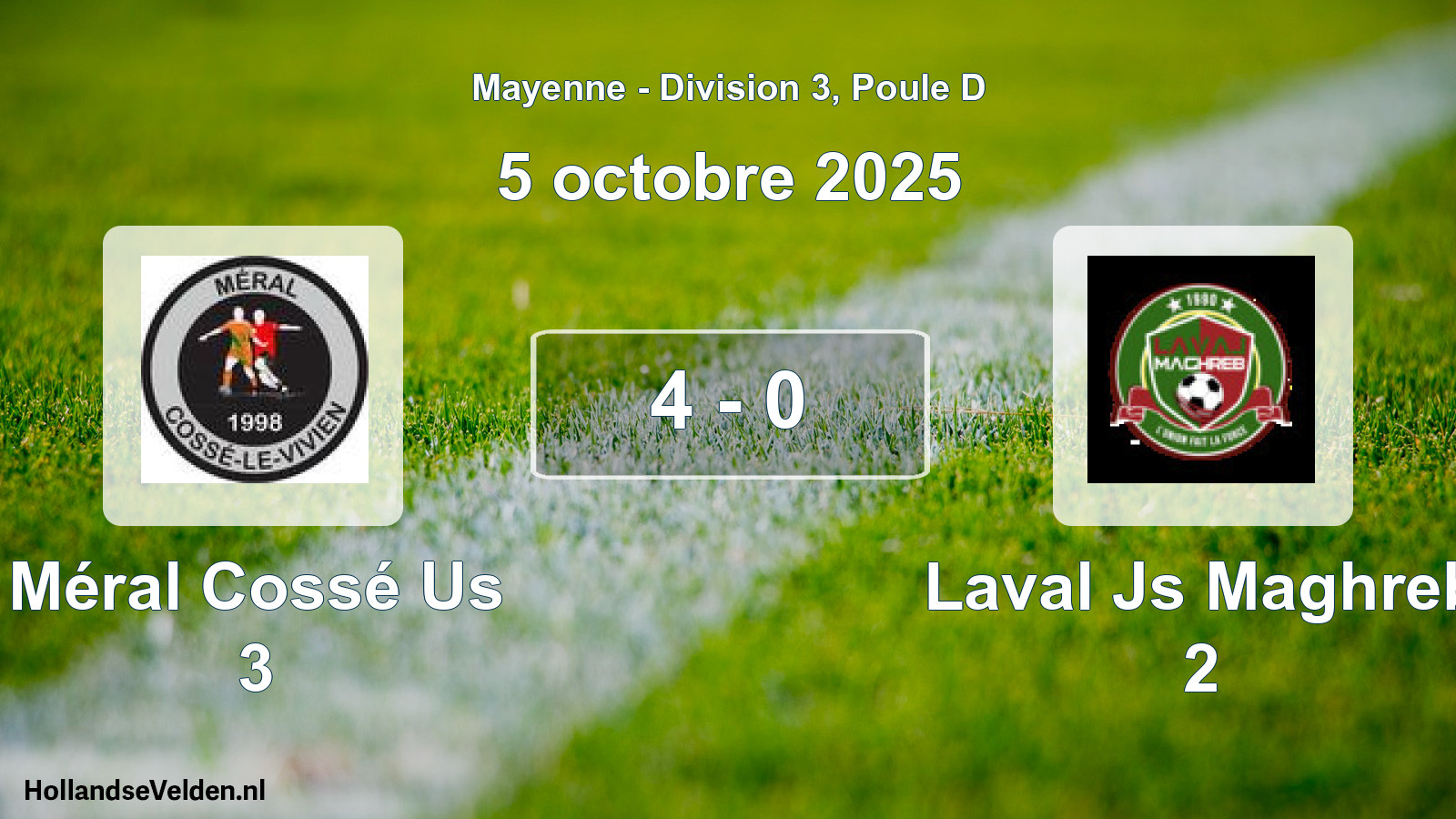 Gespeelde wedstrijd: Méral Cossé Us 3 - Laval Js Maghreb 2 4 - 0 (5 octobre 2025)