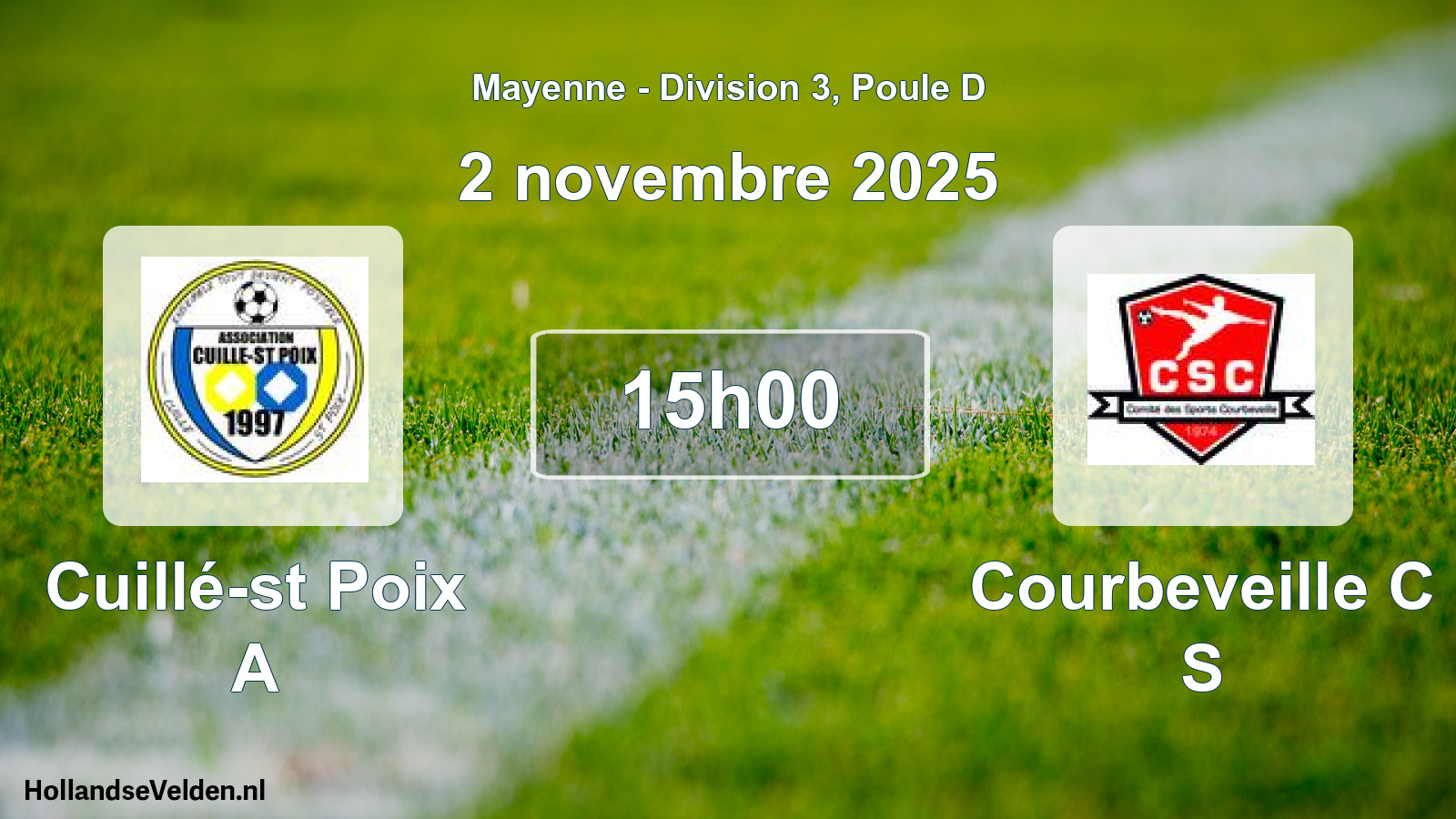 Geplande wedstrijd: Cuillé-st Poix A - Courbeveille C S (2 novembre 2025)