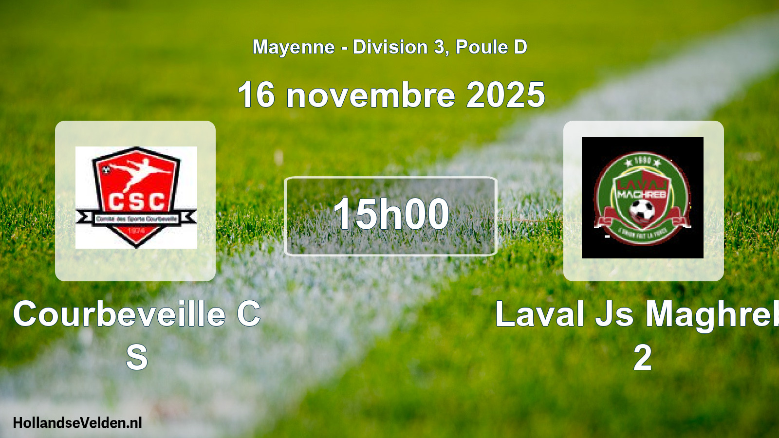 Geplande wedstrijd: Courbeveille C S - Laval Js Maghreb 2 (16 novembre 2025)