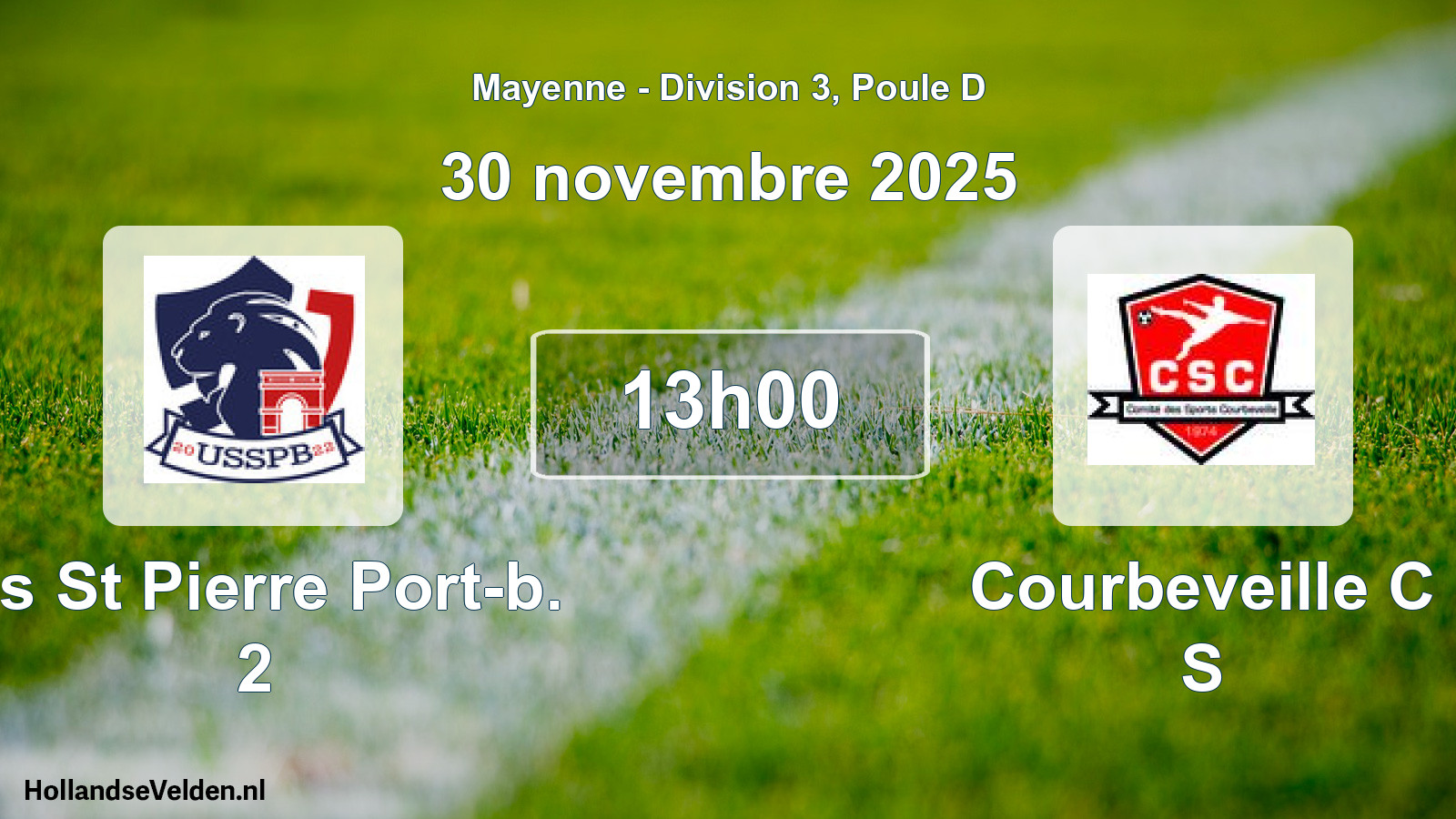 Scheduled Match: Us St Pierre Port-b. 2 - Courbeveille C S (30 November 2025)