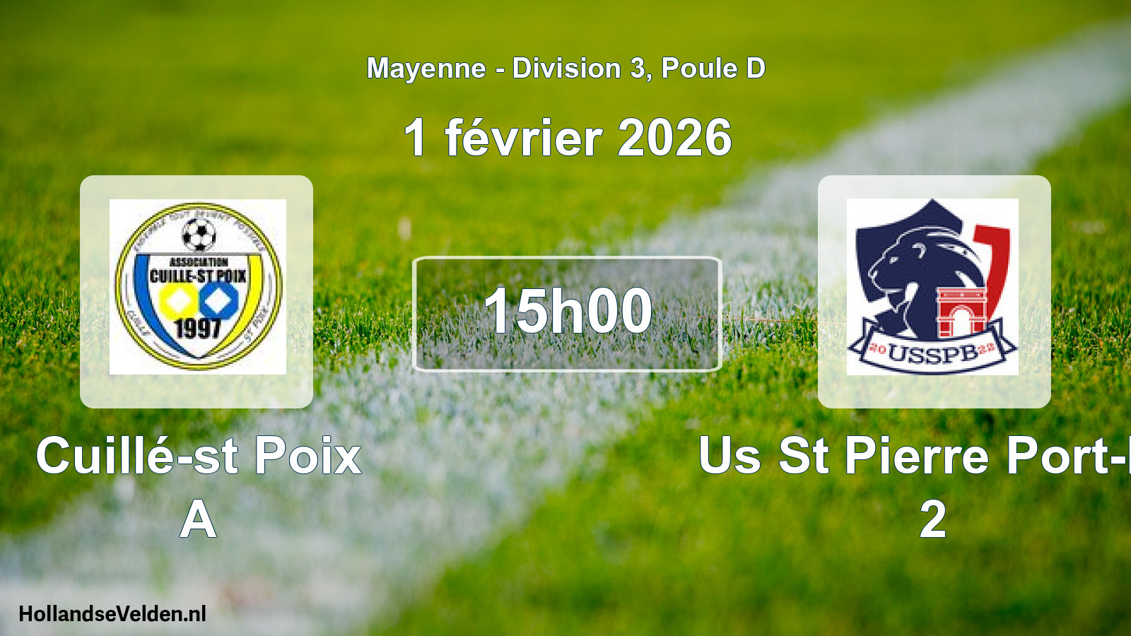 Geplande wedstrijd: Cuillé-st Poix A - Us St Pierre Port-b. 2 (1 février 2026)