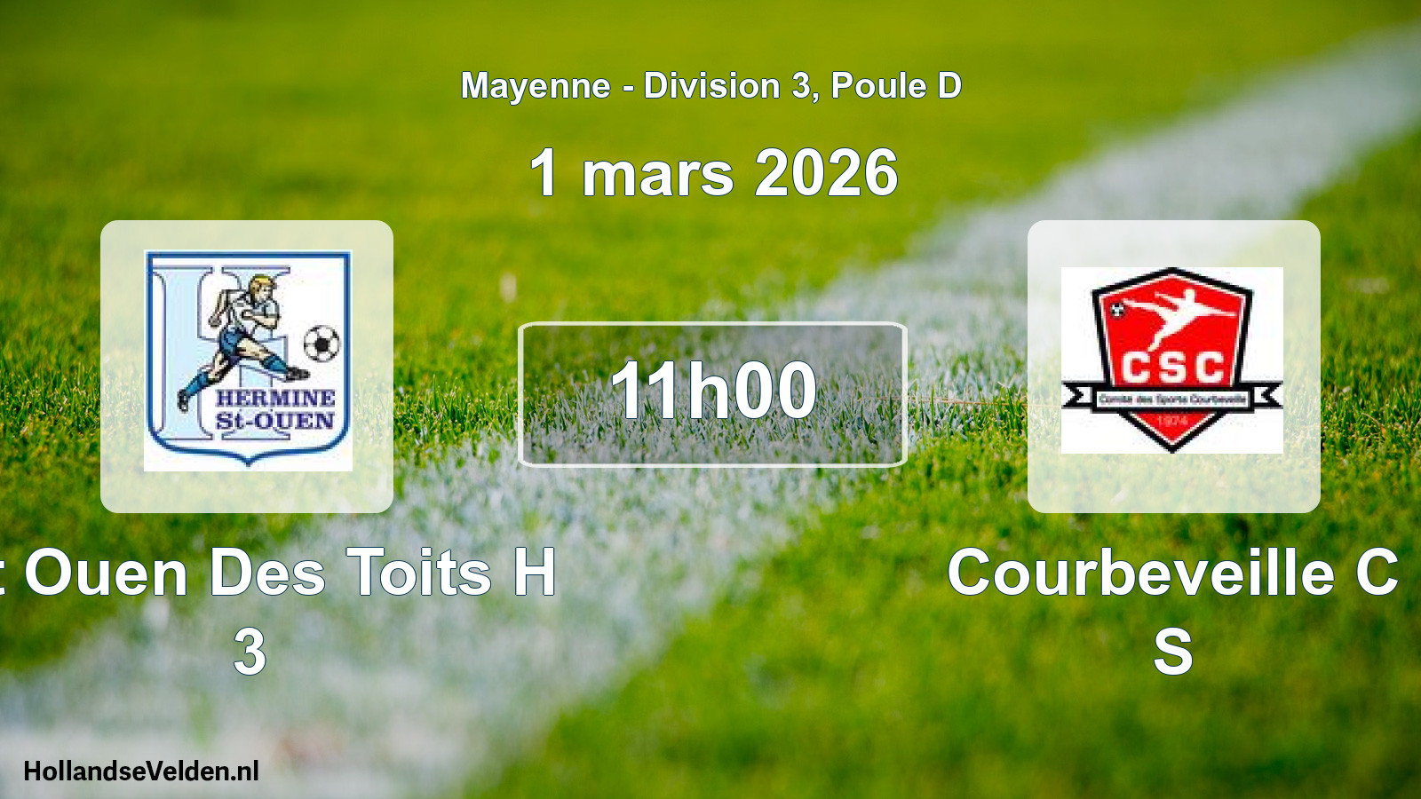 Geplande wedstrijd: St Ouen Des Toits H 3 - Courbeveille C S (1 mars 2026)