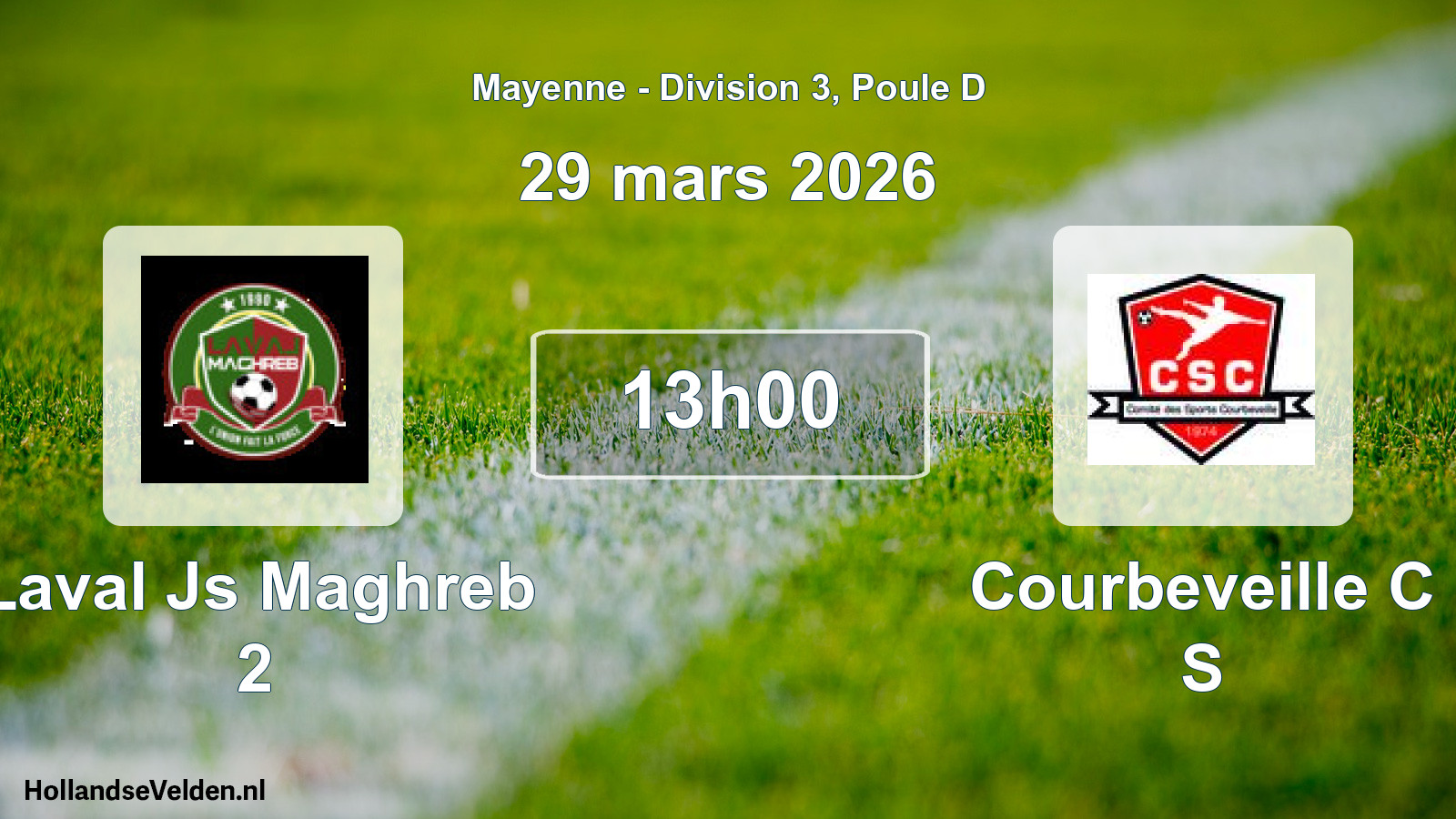 Scheduled Match: Laval Js Maghreb 2 - Courbeveille C S (29 March 2026)