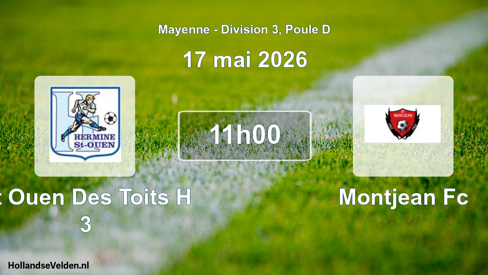 Geplande wedstrijd: St Ouen Des Toits H 3 - Montjean Fc (17 mai 2026)