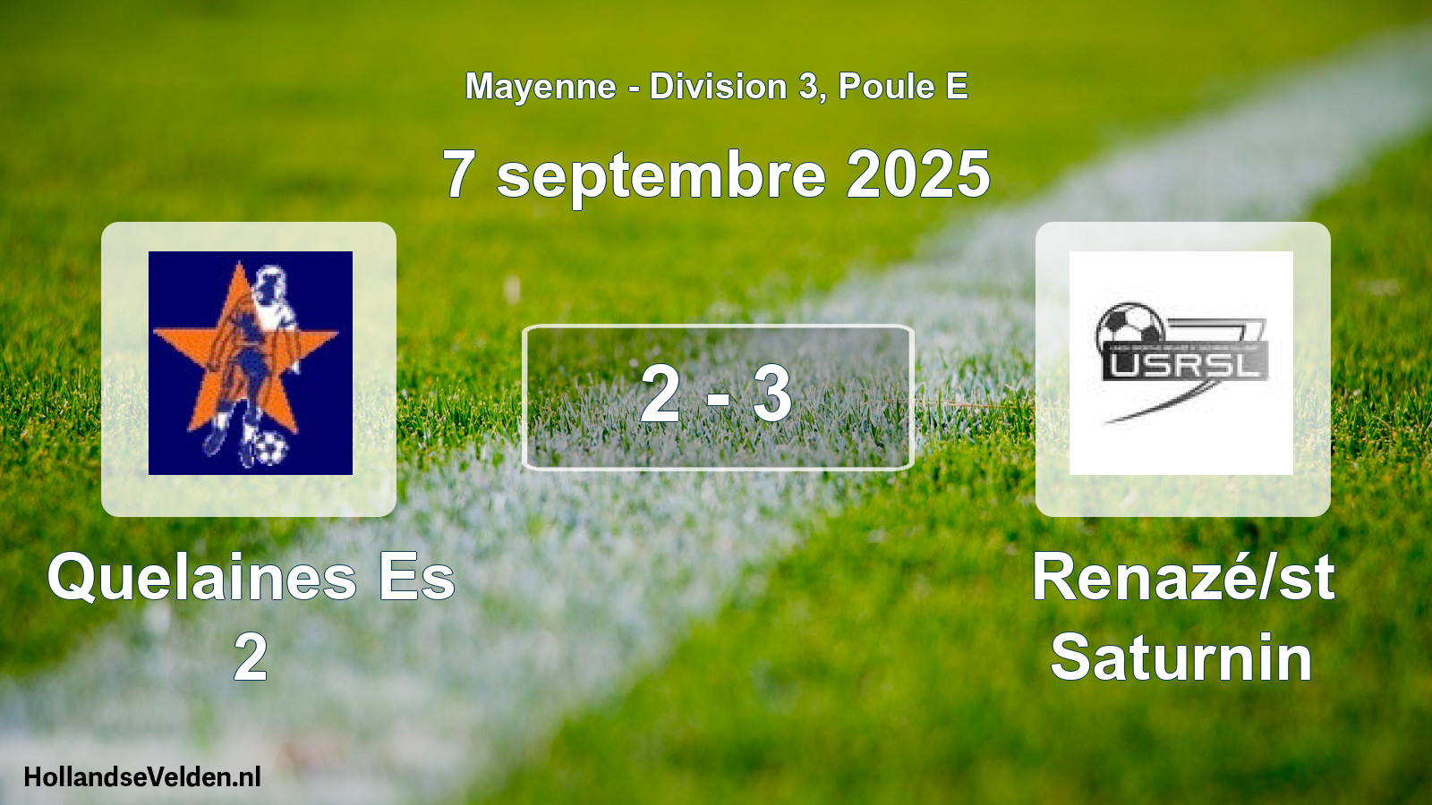 Gespeelde wedstrijd: Quelaines Es 2 - Renazé/st Saturnin 2 - 3 (7 septembre 2025)
