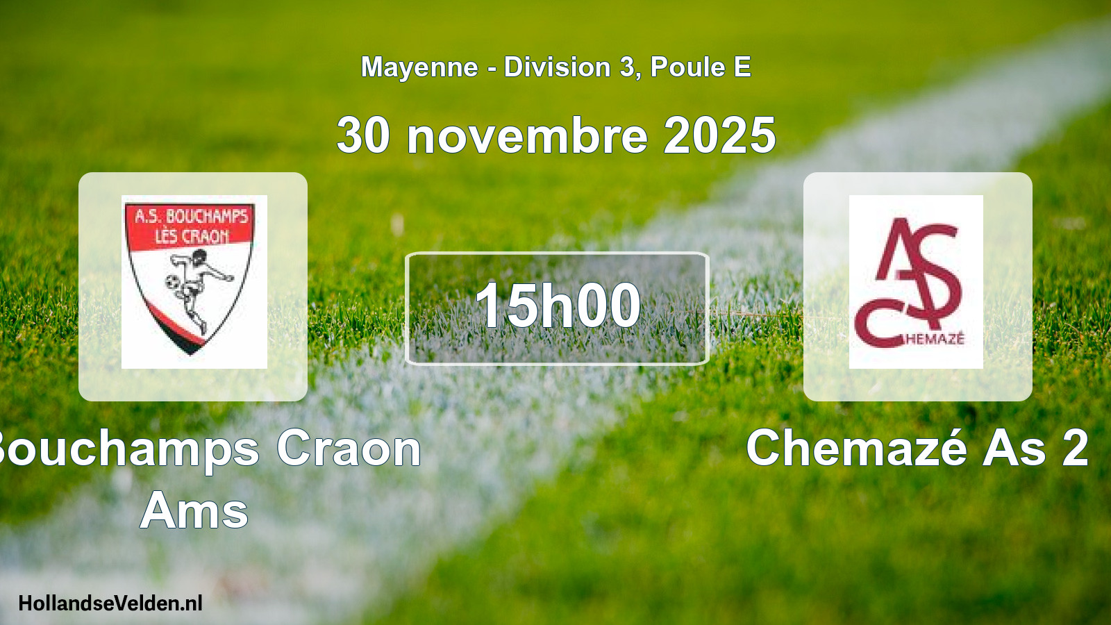 Scheduled Match: Bouchamps Craon Ams - Chemazé As 2 (30 November 2025)