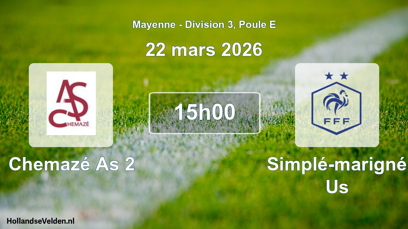 Geplande wedstrijd: Chemazé As 2 - Simplé-marigné Us (22 mars 2026)