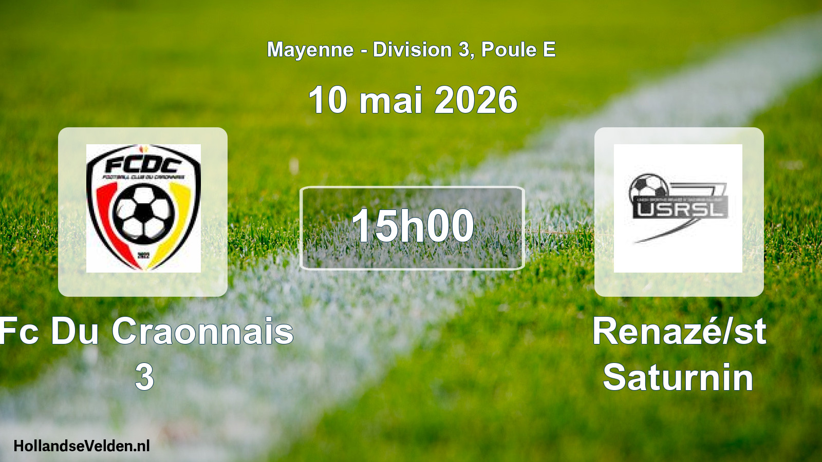 Geplande wedstrijd: Fc Du Craonnais 3 - Renazé/st Saturnin (10 mai 2026)