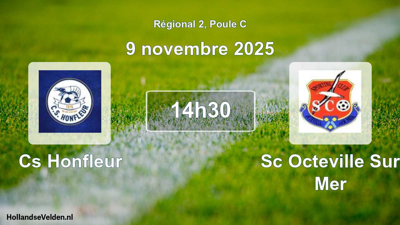 Geplande wedstrijd: Cs Honfleur - Sc Octeville Sur Mer (9 novembre 2025)